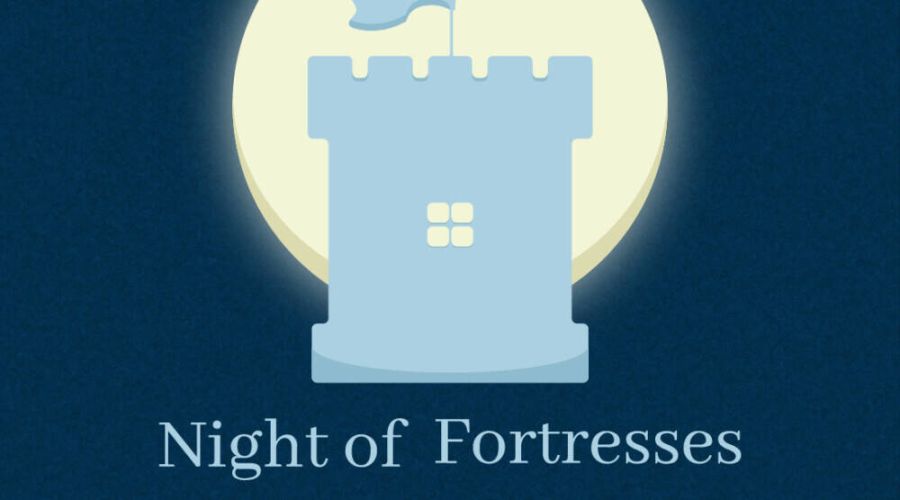 Night of fortresses